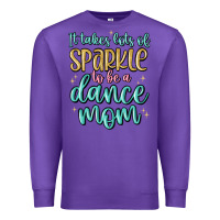 Purple it takes lots of sparkle to be a dance mom Premium Sweatshirt - MaliasSmallBusiness