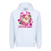 White on the petty list Premium Hoodie - MaliasSmallBusiness