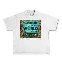 Lunar Rock the future of the world is in my classroom mousepad Urban Heavy Tee - BarkalooDesign