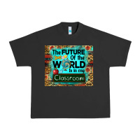 Pigment Black the future of the world is in my classroom mousepad Urban Heavy Tee - BarkalooDesign