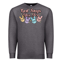 Charcoal Heather god says you are easter Premium Sweatshirt - MaliasSmallBusiness