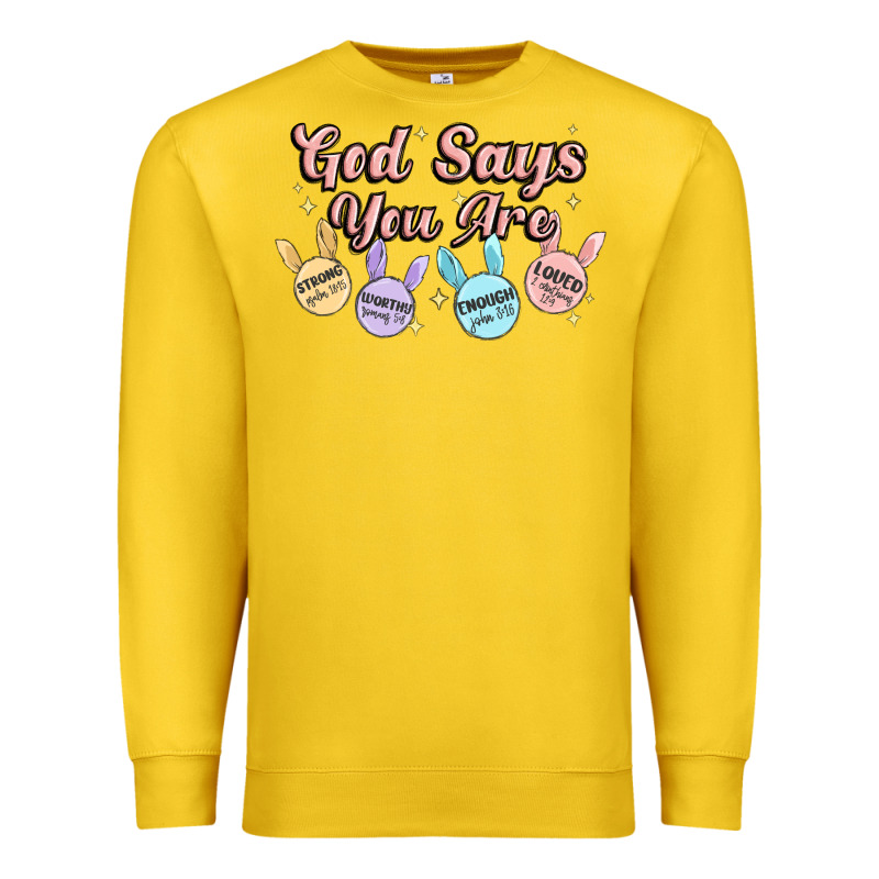 God Says You Are Easter Premium Sweatshirt by MaliasSmallBusiness | Teevron