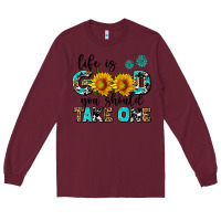 Burgundy life is good you should get one Long Sleeve Tee - AdoDesignShop