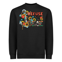 Black refuse to sink Heavyweight Sweatshirt - Zillion Design Studio