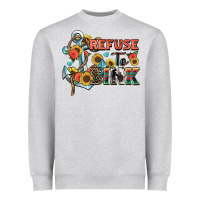 Heather Grey refuse to sink Heavyweight Sweatshirt - Zillion Design Studio