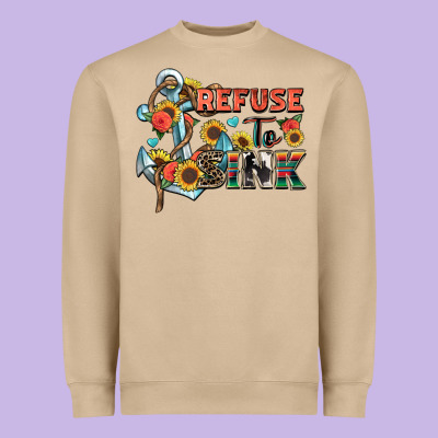 Refuse To Sink Heavyweight Sweatshirt Designed By Zillion Design Studio
