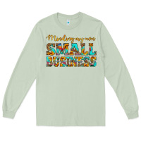 Matcha minding my own small business Long Sleeve Tee - HRA Design Shop