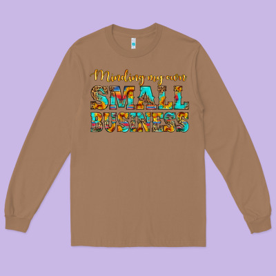 Minding My Own Small Business Long Sleeve Tee Designed By Hra Design Shop