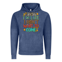 Vintage Denim sorry i am late i didnt want to come Vintage Hoodie - texasbilliewilder
