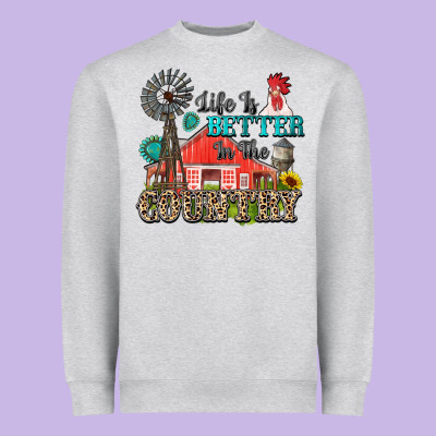 Life Is Better In The Country Heavyweight Sweatshirt Designed By Zillion Design Studio