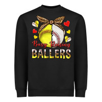Black busy raising ballers with baseball and softball Heavyweight Sweatshirt - texasbilliewilder