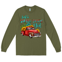 Army Green just a small town girl with car Long Sleeve Tee - HRA Design Shop