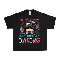 Black just call me pretty and take me racing Urban Heavy Tee - Zillion Design Studio