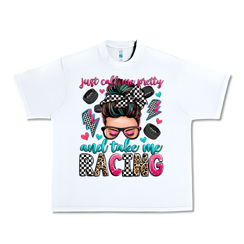 Just Call Me Pretty And Take Me Racing Urban Heavy Tee by Zillion Design Studio | Teevron