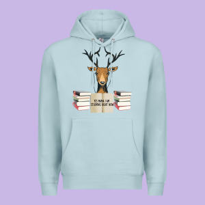 Yes Mama I Am Studying Right Now, Deer Premium Hoodie Designed By Bettercallsaul