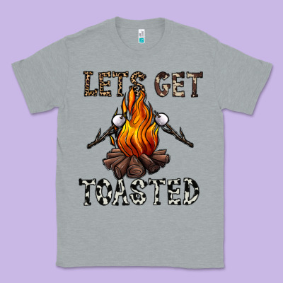 Lets Get Toasted Classic Tee Designed By Cowhidedigitalart