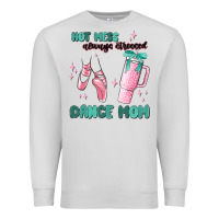 Dove Grey mess always stressed dance mom Premium Sweatshirt - MaliasSmallBusiness