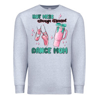 Heather Grey mess always stressed dance mom Premium Sweatshirt - MaliasSmallBusiness