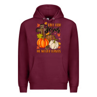 Burgundy fall for jesus he never leaves Premium Hoodie - MaliasSmallBusiness