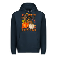 Navy fall for jesus he never leaves Premium Hoodie - MaliasSmallBusiness