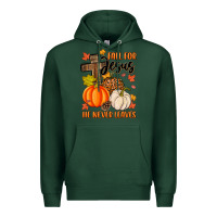 Sports Green fall for jesus he never leaves Premium Hoodie - MaliasSmallBusiness