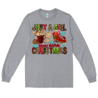 Heather Grey just a girl who loves christmas Long Sleeve Tee - FaDigitalArtStudio