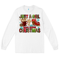 White just a girl who loves christmas Long Sleeve Tee - FaDigitalArtStudio