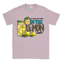 Lilac if you drink dont drive do the lemon crawl Classic Tee - RacoonDesign
