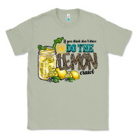Matcha if you drink dont drive do the lemon crawl Classic Tee - RacoonDesign