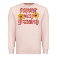Pale Pink never stop growing Premium Sweatshirt - MaliasSmallBusiness