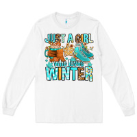 White just a girl who loves winter Long Sleeve Tee - FaDigitalArtStudio
