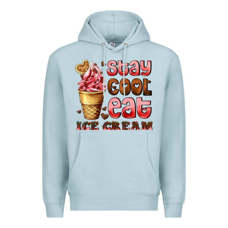 Stay Cool Eat Ice Cream Premium Hoodie by AdoDesignShop | Teevron