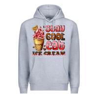 Heather Grey stay cool eat ice cream Premium Hoodie - AdoDesignShop