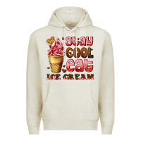 Oatmeal Heather stay cool eat ice cream Premium Hoodie - AdoDesignShop