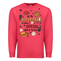 Cardinal at the ballpark is where i spend most of my day Premium Sweatshirt - MaliasSmallBusiness