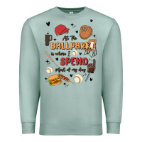 Seafoam at the ballpark is where i spend most of my day Premium Sweatshirt - MaliasSmallBusiness