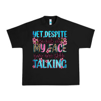 Black yet,despite the look on my face you are still talk Urban Heavy Tee - Zillion Design Studio