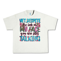 Pistachio yet,despite the look on my face you are still talk Urban Heavy Tee - Zillion Design Studio