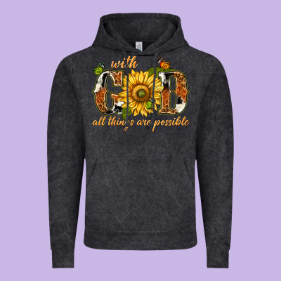 Vintage Hoodie With god all things are possible with sunflower