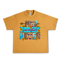 Peanut Butter me sarcastic never Urban Heavy Tee - Zillion Design Studio