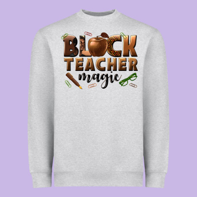 Heavyweight Sweatshirt black teacher magic melanin male teacher
