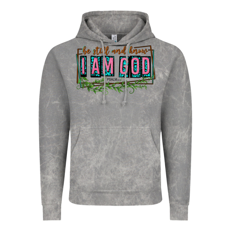 Be Still And Know That I Am God Vintage Hoodie by texasbilliewilder | Teevron