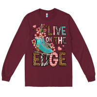 Burgundy live on the edge ice skating Long Sleeve Tee - FaDigitalArtStudio