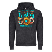 I M Just Out Here Trusting God Proverbs 3 5,6 Vintage Hoodie | Teevron