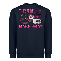 Navy i can totally make that Heavyweight Sweatshirt - texasbilliewilder