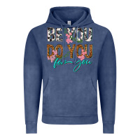 Vintage Denim be you do you for you Vintage Hoodie - texasbilliewilder