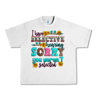 Lunar Rock i have selective hearing sorry you weren't selecte Urban Heavy Tee - Zillion Design Studio