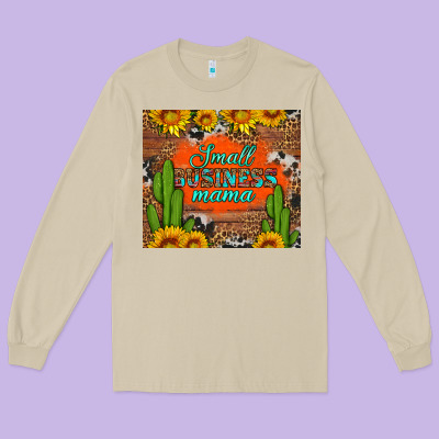 Small Business Mama Long Sleeve Tee Designed By Hra Design Shop