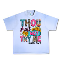 Grape Ice thou shalt not try me mood 24 7 Urban Heavy Tee - Zillion Design Studio