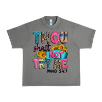Tornado thou shalt not try me mood 24 7 Urban Heavy Tee - Zillion Design Studio